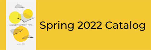 image card for spring 2022 catalog, online at http://gupress.gallaudet.edu/gupresscatalog.html